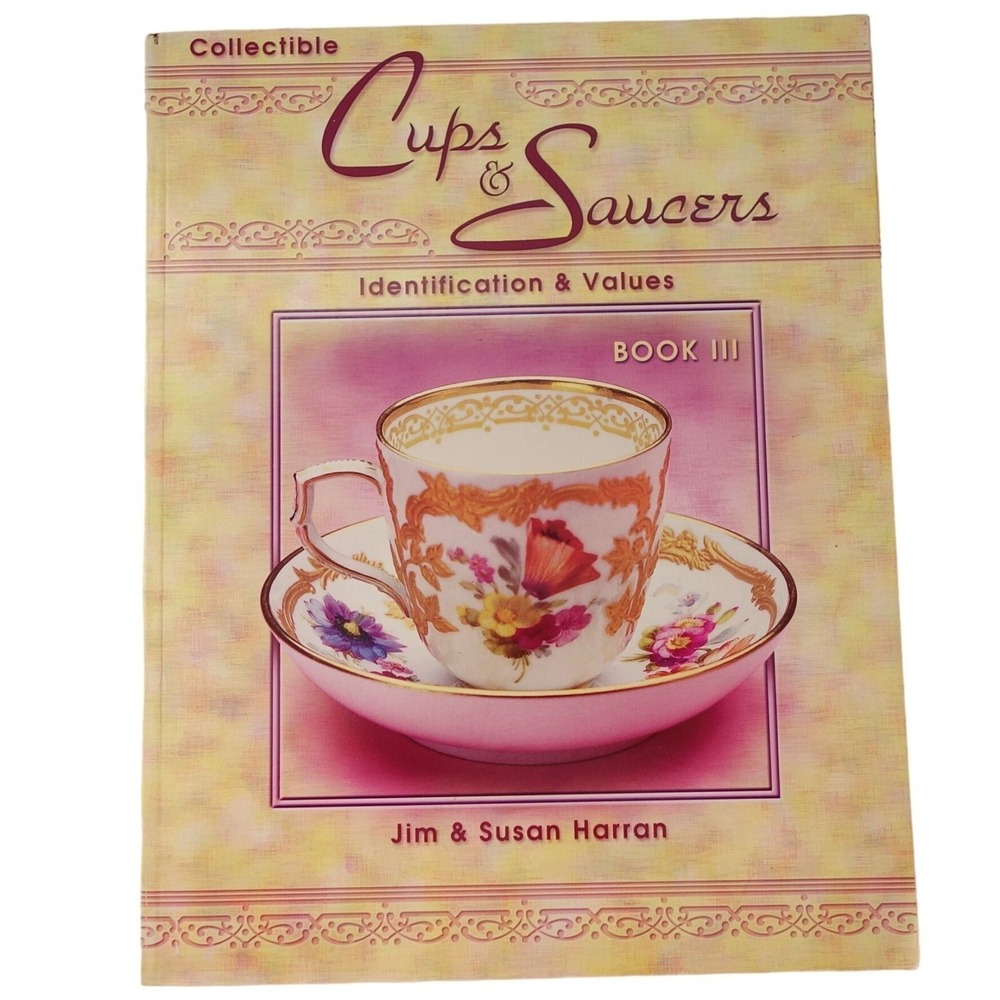 Collectibles Cups & Saucers Identification and Values Book Book‎ III